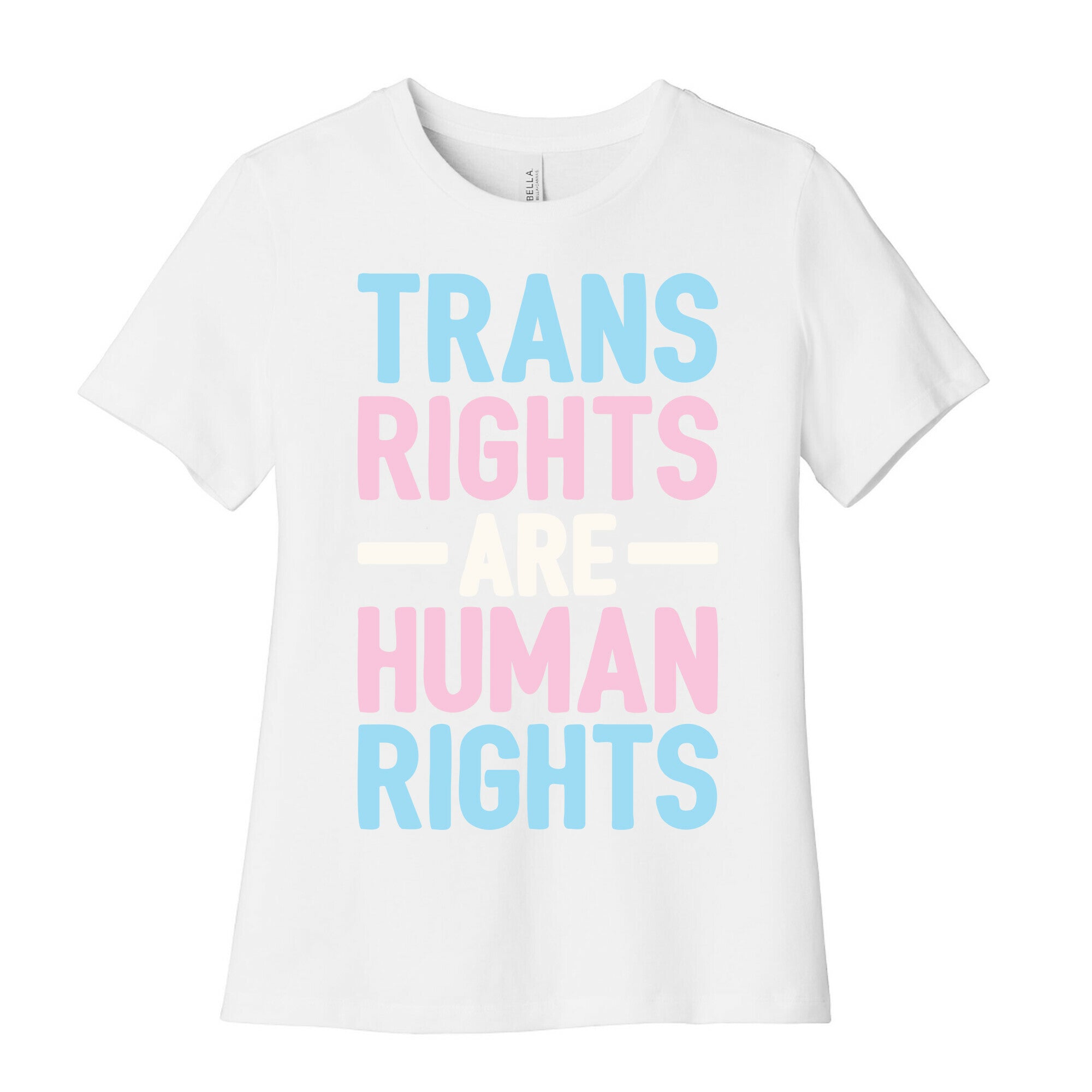 Trans Rights Are Human Rights Women's Cotton Tee